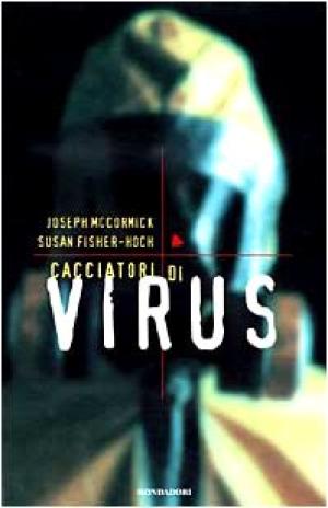 Seller image for Cacciatori di virus for sale by Di Mano in Mano Soc. Coop