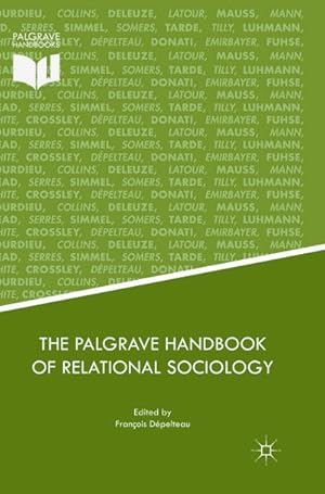 Bild des Verkufers fr The Palgrave Handbook of Relational Sociology zum Verkauf von AHA-BUCH GmbH