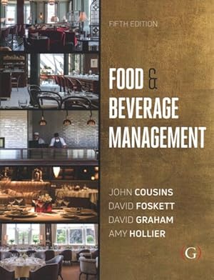 Imagen del vendedor de Food and Beverage Management : For the Hospitality, Tourism and Event Industries a la venta por GreatBookPrices