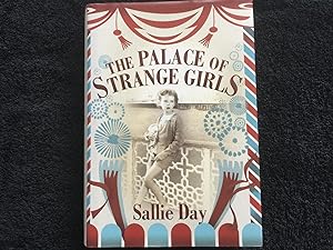 Seller image for The Palace of Strange Girls - rare signed by Sallie Day for sale by prelovedbooksandprints