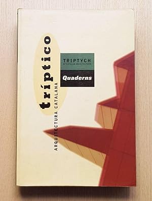 QUADERNS, nº 207-208-209. TRÍPTICO, ARQUITECTURA CATALANA / TRIPTYCH, CATALAN ARCHITECTURE. (Text...