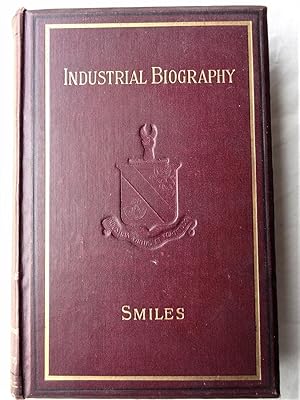 Image du vendeur pour INDUSTRIAL BIOGRAPHY: Iron Workers and Tool Makers mis en vente par Douglas Books