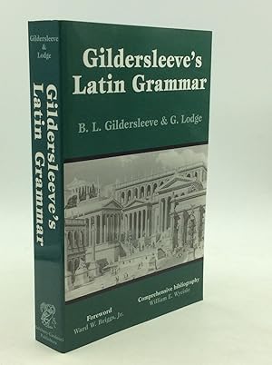 Seller image for GILDERSLEEVE'S LATIN GRAMMAR for sale by Kubik Fine Books Ltd., ABAA