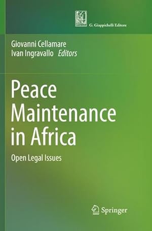 Bild des Verkufers fr Peace Maintenance in Africa : Open Legal Issues zum Verkauf von AHA-BUCH GmbH