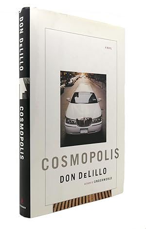 Seller image for COSMOPOLIS A Novel for sale by Rare Book Cellar