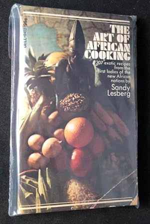 The Art of African Cooking: The Original "Soul Food" (SCARCE PAPERBACK ORIGINAL)