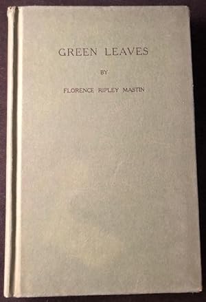 Seller image for Green Leaves (FIRST PRINTING) for sale by Back in Time Rare Books, ABAA, FABA