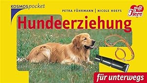 Bild des Verkäufers für Hundeerziehung: für unterwegs zum Verkauf von Gerald Wollermann
