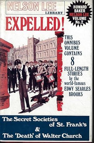 EXPELLED! Nelson Lee Library: Howard Baker Nelson Lee No. 2 ("The Secret Societies of St. Frank's...