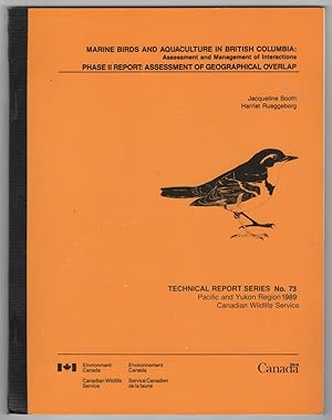 Marine Birds And Aquaculture In British Columbia: Assessment and Management of Interactions Phase...