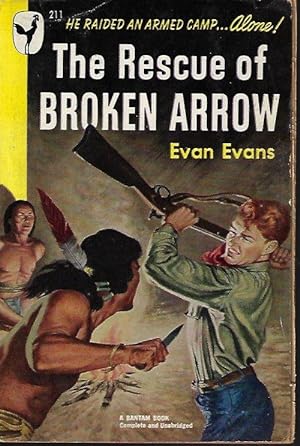 Seller image for THE RESCUE OF BROKEN ARROW for sale by Books from the Crypt