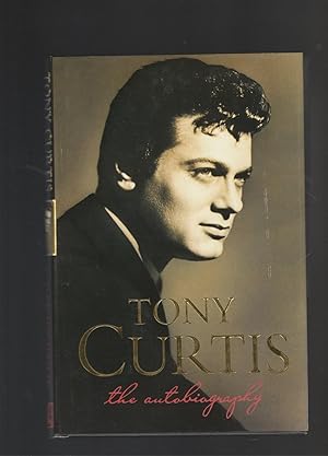 Image du vendeur pour TONY CURTIS. THE AUTOBIOGRAPHY mis en vente par BOOK NOW