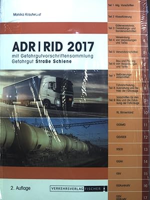 Bild des Verkufers fr ADR, RID 2017 : mit Gefahrgutvorschriftensammlung Gefahrgut - Strae, Schiene. (Neuwertiger Zustand) zum Verkauf von books4less (Versandantiquariat Petra Gros GmbH & Co. KG)