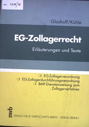 Bild des Verkufers fr EG-Zollagerrecht : Erluterungen und Texte. zum Verkauf von books4less (Versandantiquariat Petra Gros GmbH & Co. KG)
