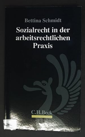 Bild des Verkufers fr Sozialrecht in der arbeitsrechtlichen Praxis. zum Verkauf von books4less (Versandantiquariat Petra Gros GmbH & Co. KG)