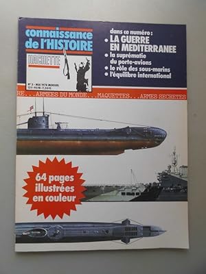 Connaissance de L'Histoire Hachette La Guerre en Mediterranee (- Marine Kriegsschiffe