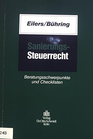 Bild des Verkufers fr Sanierungssteuerrecht : Beratungsschwerpunkte und Checklisten. zum Verkauf von books4less (Versandantiquariat Petra Gros GmbH & Co. KG)