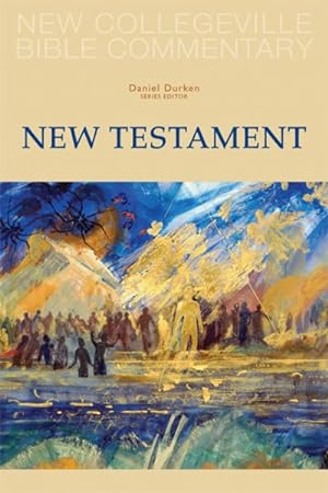 Seller image for New Collegeville Bible Commentary : New Testament for sale by GreatBookPrices