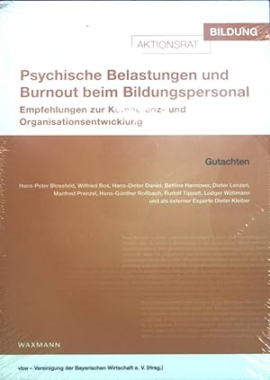 Imagen del vendedor de Psychische Belastungen und Burnout beim Bildungspersonal : Empfehlungen zur Kompetenz- und Organisationsentwicklung ; Gutachten. (Neuwertiger Zustand) a la venta por books4less (Versandantiquariat Petra Gros GmbH & Co. KG)