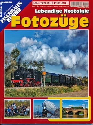 Image du vendeur pour Eisenbahn Kurier Special Heft 110: Fotozge. Lebendige Nostalgie . mis en vente par Versandantiquariat  Rainer Wlfel