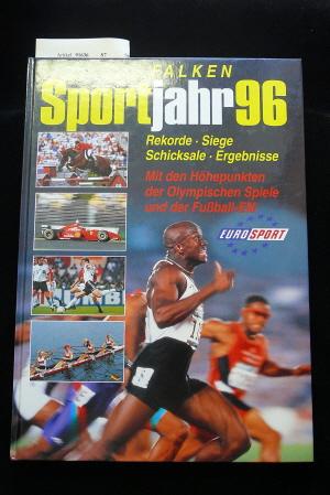 Seller image for Sportjahr 96 for sale by Buch- und Kunsthandlung Wilms Am Markt Wilms e.K.