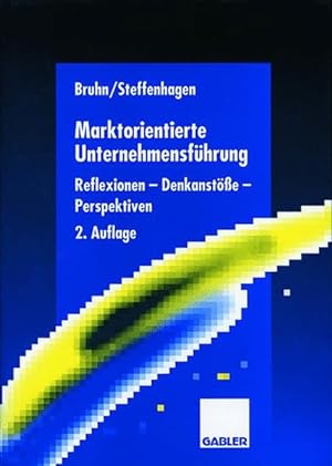 Seller image for Marktorientierte Unternehmensfhrung Reflexionen   Denkanste   Perspektiven for sale by Antiquariat Bookfarm