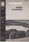 Bild des Verkufers fr Feuchtgebiete erhalten und gestalten. zum Verkauf von Buchversand Joachim Neumann