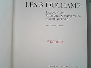 Seller image for Les 3 Duchamp: Jacques Villon, Raymond Duchamp-Villon, Marcel Duchamp. for sale by Antiquariat Bookfarm