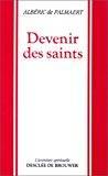 Bild des Verkufers fr Devenir Des Saints zum Verkauf von RECYCLIVRE