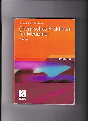 Seller image for Gerhart Hilt, Peter Rinze, Chemisches Praktikum fr Mediziner / 7. Auflage for sale by sonntago DE