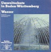 Imagen del vendedor de Umweltschutz in Baden-Wrttemberg, Heft 1: Wasser. a la venta por Buchversand Joachim Neumann