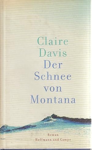 Bild des Verkufers fr Der Schnee von Montana zum Verkauf von AMAHOFF- Bookstores