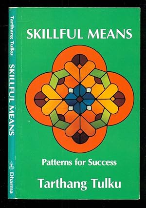 Seller image for Skillful Means - Patterns for Success - Nyingma Psychology Series for sale by Don's Book Store