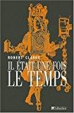 Seller image for Il tait Une Fois Le Temps for sale by RECYCLIVRE