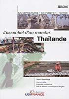 Bild des Verkufers fr Thalande : Comprendre, Exporter, Vivre zum Verkauf von RECYCLIVRE