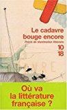 Seller image for Le Cadavre Bouge Encore : Prcis De Ranimation Littraire for sale by RECYCLIVRE