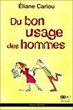 Immagine del venditore per Du Bon Usage Des Hommes venduto da RECYCLIVRE