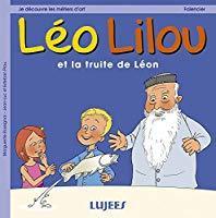Image du vendeur pour Lo Lilou. Vol. 1. Lo Lilou Et La Truite De Lon mis en vente par RECYCLIVRE