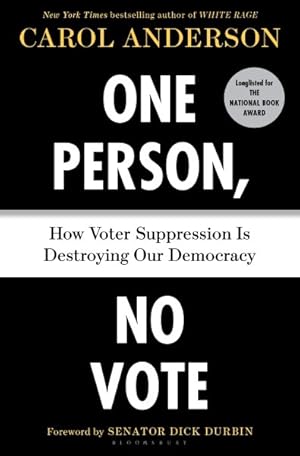 Seller image for One Person, No Vote : How Voter Suppression Is Destroying Our Democracy for sale by GreatBookPrices