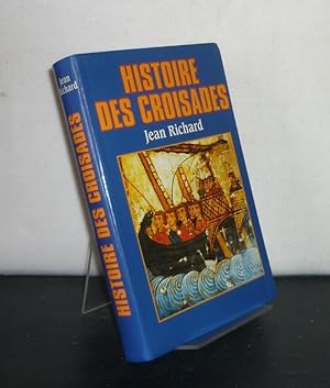 Image du vendeur pour Histoire des croisades. [Par Jean Richard]. mis en vente par Antiquariat Kretzer