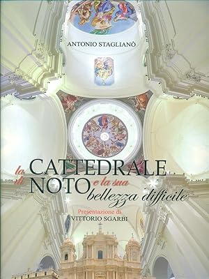 Seller image for La Cattedrale di Noto e la sua bellezza difficile for sale by Miliardi di Parole