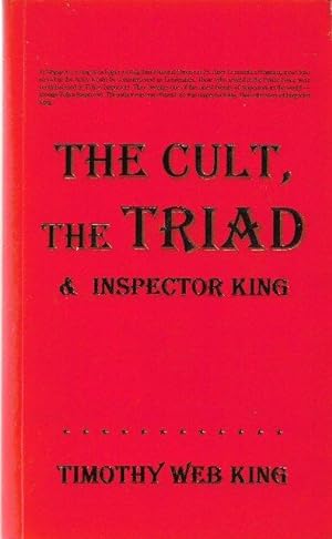 The Cult, the Triad & Inspector King