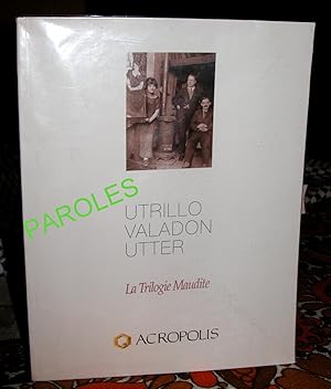 Immagine del venditore per Utrillo Valadon Utter - La trilogie maudite. venduto da PAROLES