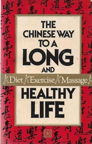 The Chinese Way to a Long and Healthy Life