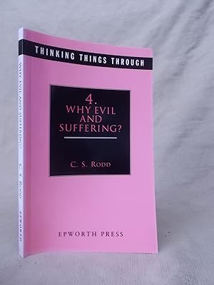 Seller image for WHY EVIL AND SUFFERING? (THINKING THINGS THROUGH S.) for sale by Gage Postal Books