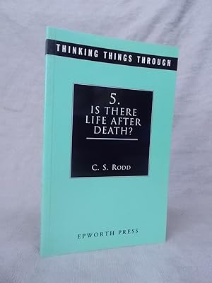 Seller image for IS THERE LIFE AFTER DEATH? (THINKING THINGS THROUGH) for sale by Gage Postal Books