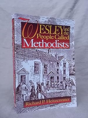 Imagen del vendedor de WESLEY AND THE PEOPLE CALLED METHODISTS a la venta por Gage Postal Books