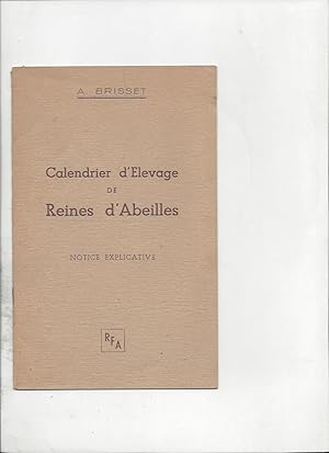 Calendrier d'elevage de reines d'abeilles