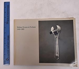 Seller image for Walker Evans at Fortune: 1945-1965 for sale by Mullen Books, ABAA