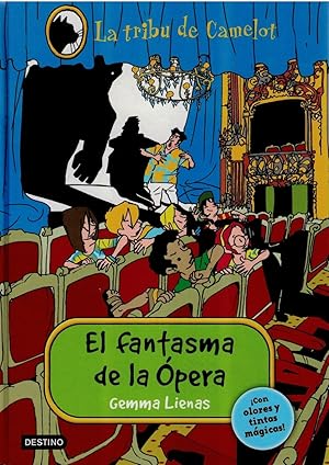 Imagen del vendedor de El fantasma de la opera (la tribu de los Camelot, con olores y tintas magicas) a la venta por Librera Dilogo